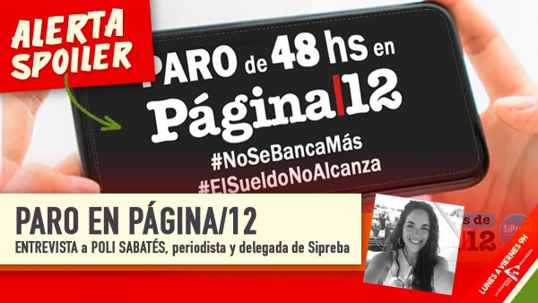 Poli Sabatés de Página 12: "Convocamos a un paro para defender nuestro trabajo"