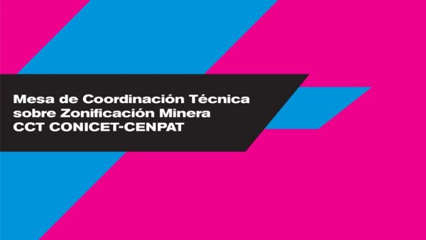 Informe del Conicet recomienda retirar el proyecto de zonificación minera de Arcioni