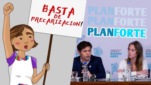 Kicillof lanzó el plan Forte: de qué se trata esta nueva forma de precarización