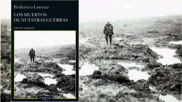 "Los muertos de nuestras guerras" de Federico Lorenz