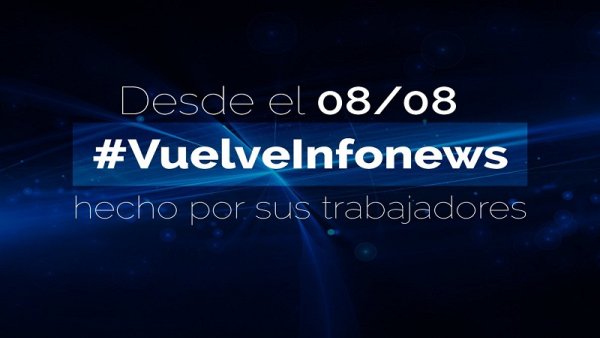 Vuelve Infonews gracias a sus trabajadores