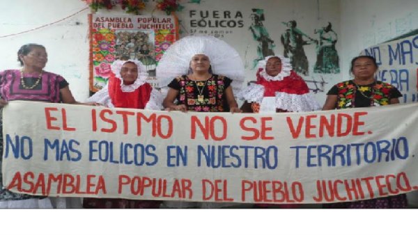 En Oaxaca las mujeres de pie contra las eólicas