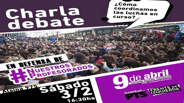 Enfrentemos el cierre de los institutos terciarios y coordinemos con el resto de las luchas