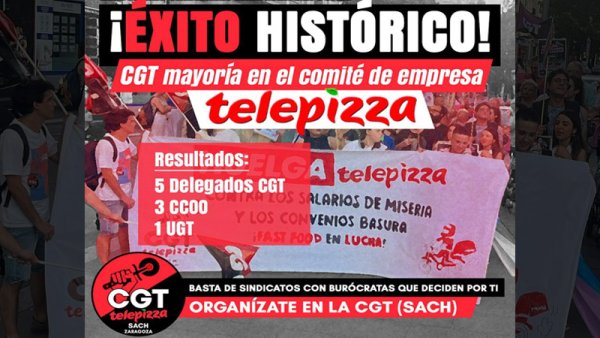 Victoria histórica de CGT en Telepizza Zaragoza: la plantilla vota contra los convenios basura y los salarios de miseria