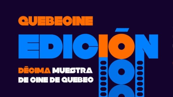 La 10ª Muestra de Cine de Quebec regresa con 11 propuestas de cine de autor