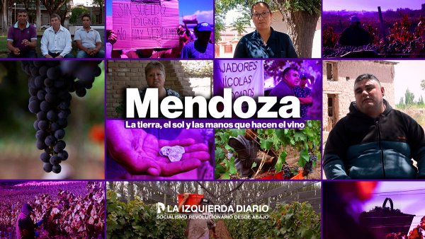 [Estreno - Documental] Mendoza: la tierra, el sol y las manos que hacen el vino