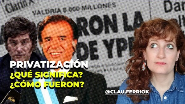 ¿Qué es privatizar y cómo funcionó en los años 90?