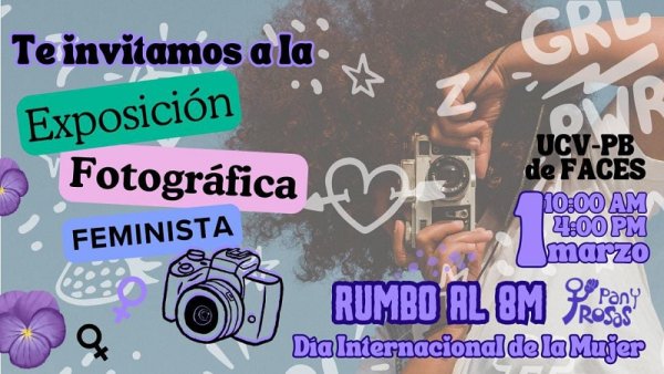 Pan y Rosas te invita a la “Exposición de Fotografía Feminista” en FACES-UCV 