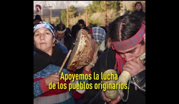 [Video] Las verdaderas razones de la persecución a los pueblos originarios