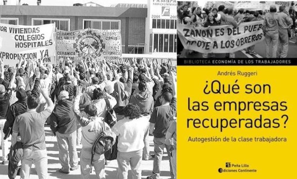 ¿Qué son las empresas recuperadas?, de Andrés Ruggeri