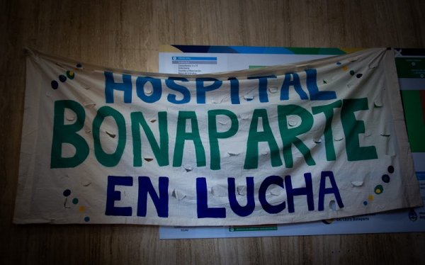 Vaciar es cerrar: Hospital Bonaparte en pie de lucha por la salud pública