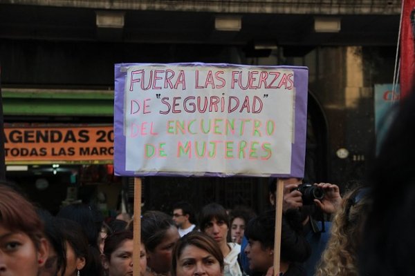 Contra la represión al Encuentro de Mujeres: “El capitalismo es el patriarcado”