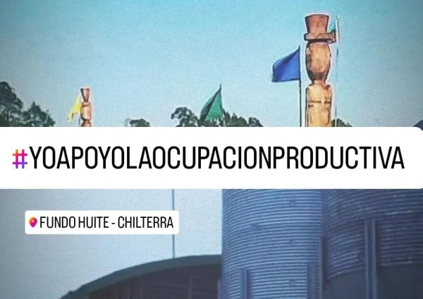 Solidarizamos con la ocupación productiva del fundo El Huite: ¡Apoyamos la unidad de trabajadores y mapuche por la soberanía alimentaria!