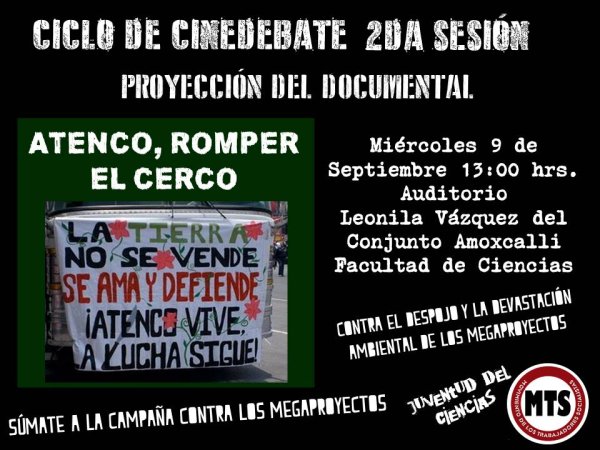 Inicia campaña contra los megaproyectos en la Facultad de Ciencias