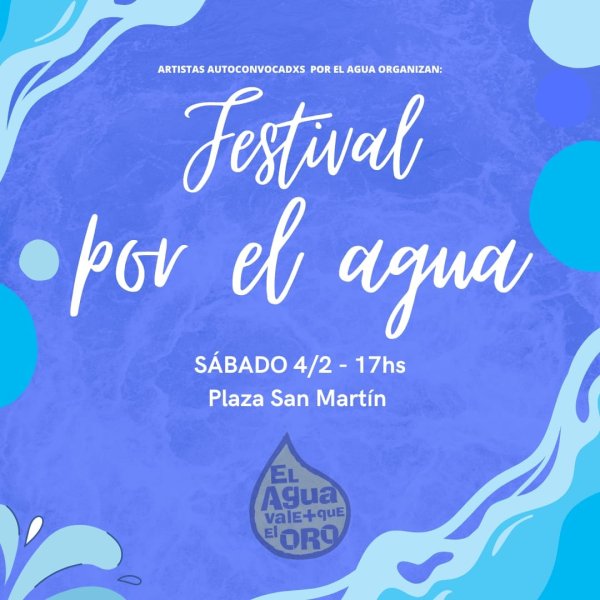 Chubut: El sábado 4 organizan en Sarmiento un festival por el agua