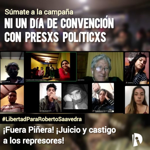 Arica: ¡Ni un día de Convención con presxs políticxs por luchar! 