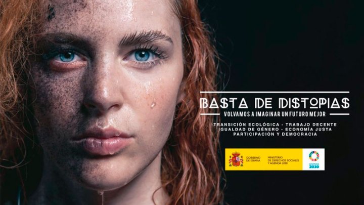 Foto: Cartel de la campaña 'Basta de distopías'. - Ministerio de Derechos Sociales y Agenda 2030